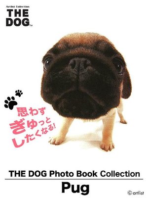 cover image of THE DOG Photo Book Collection Pug